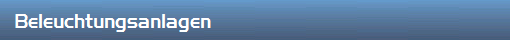 Beleuchtungsanlagen